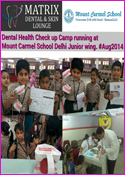 School Dental Check Up Camp Delhi - Maount Carmel Delhi- Matrix Dental Clinic Delhi